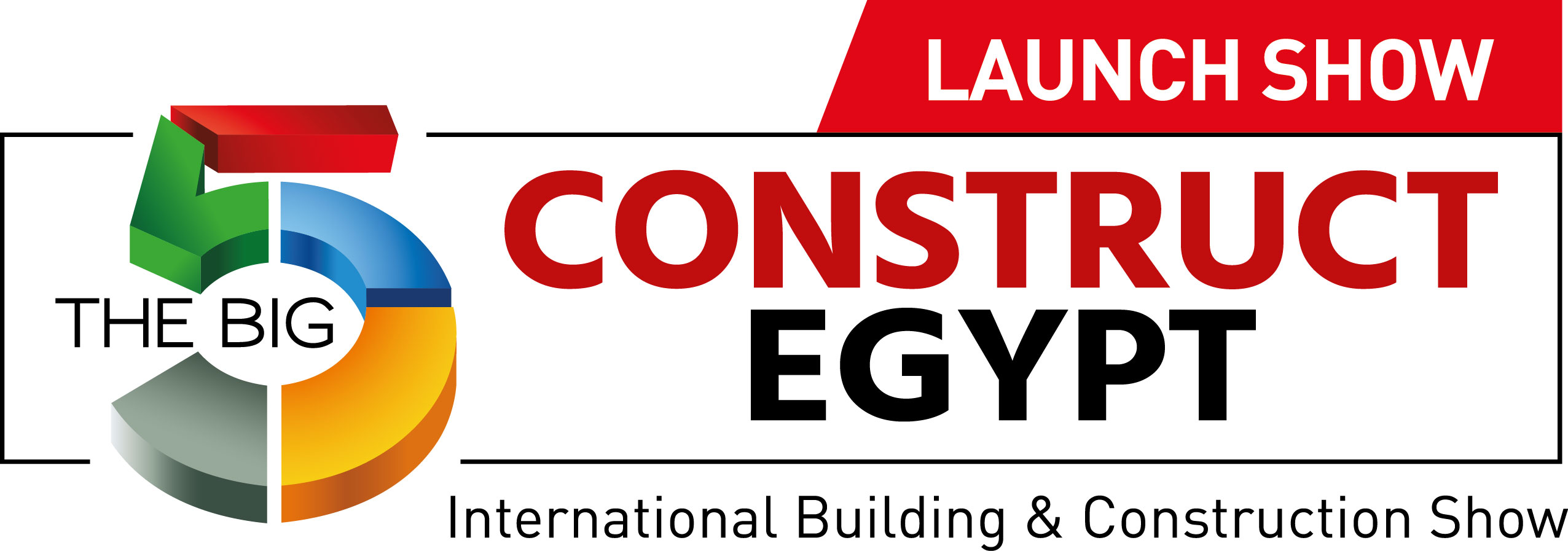 25 يونيو.. انعقاد معرض BIG 5 CONSTRUCT EGYPT بمشاركة عارضين من 21 دولة